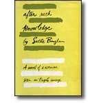 After Such Knowledge (1960) - Sallie Bingham